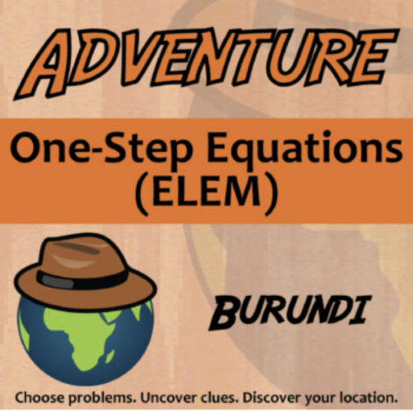 Adventure – One-Step Equations (ELEM), Burundi – Knowledge Building Activity