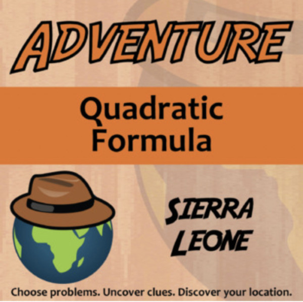 Adventure – Quadratic Formula, Sierra Leone – Knowledge Building Activity