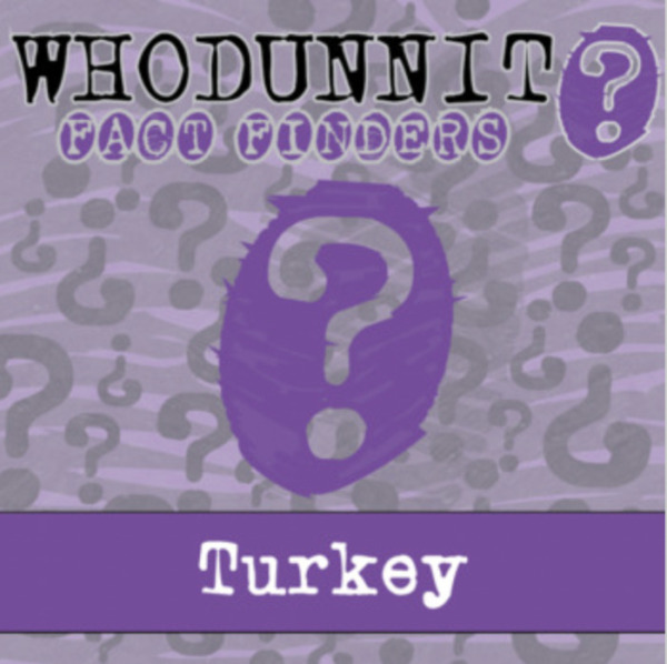 Whodunnit? – Turkey – Knowledge Building Activity