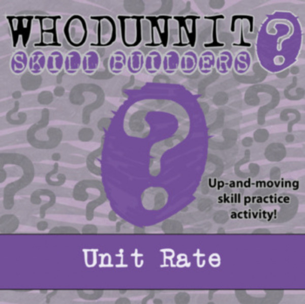 Whodunnit? – Unit Rate – Knowledge Building Activity