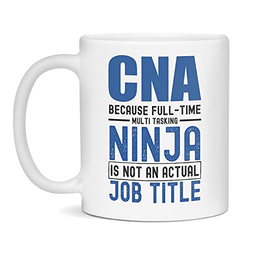 Cna Ninja Funny Cna Mug Gift, 11-Ounce White