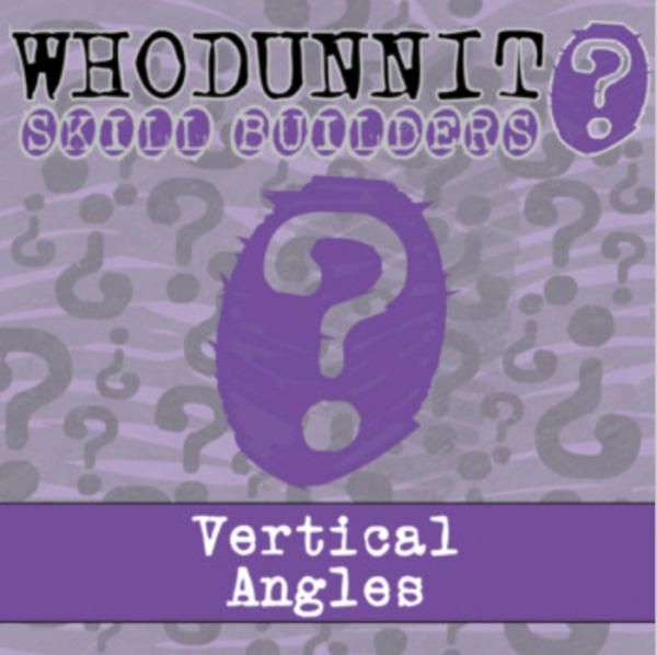 Whodunnit? – Vertical Angles – Knowledge Building Activity