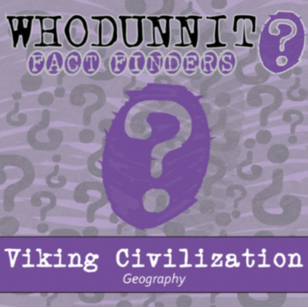 Whodunnit? – Viking Civilization, Geography – Knowledge Building Activity