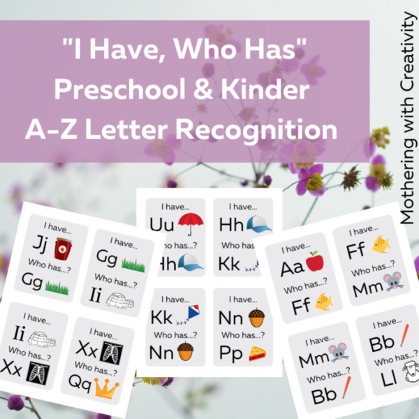 “I Have, Who Has” Preschool & Kindergarten ABC Letter Recognition Game Cards-Print, Laminate, and Play!