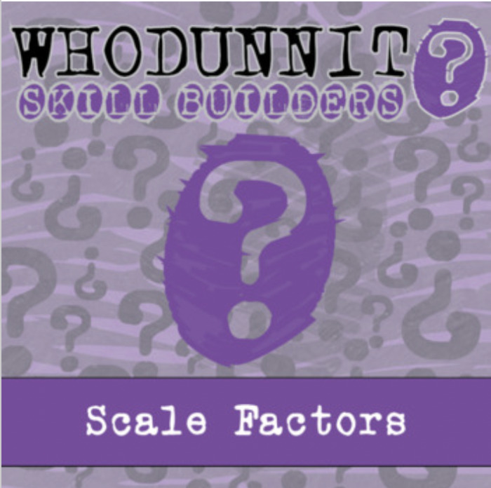 Whodunnit? – Scale Factors – Knowledge Building Activity | The Storepaperoomates Retail Market - Fast Affordable Shopping