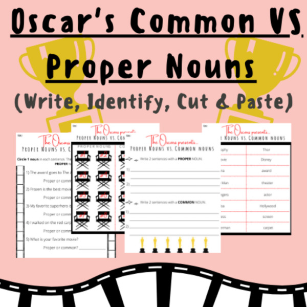 Proper Versus Common Noun: 4 Worksheets w/ Writing, Identifying, Cutting & Pasting; For K-5 Teachers and Students in Language Arts, Writing, and Grammar Classrooms