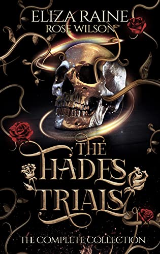The Hades Trials: The Complete Collection (Dark Gods of Olympus Book 1)