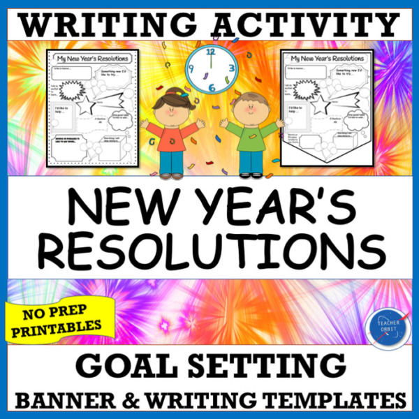 NEW YEAR’S GOALS: WRITING & BULLETIN BOARD DECOR
