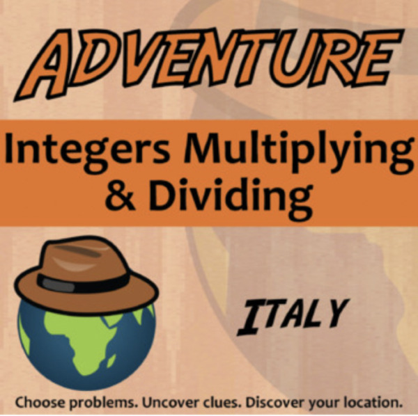 Adventure – Multiplying & Dividing Integers, Italy – Knowledge Building Activity