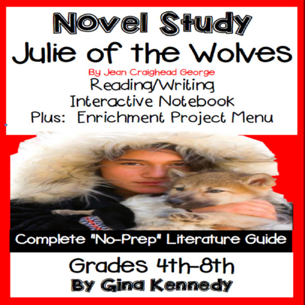 Novel Study- Julie of the Wolves by Jean Craighead George and Project Menu