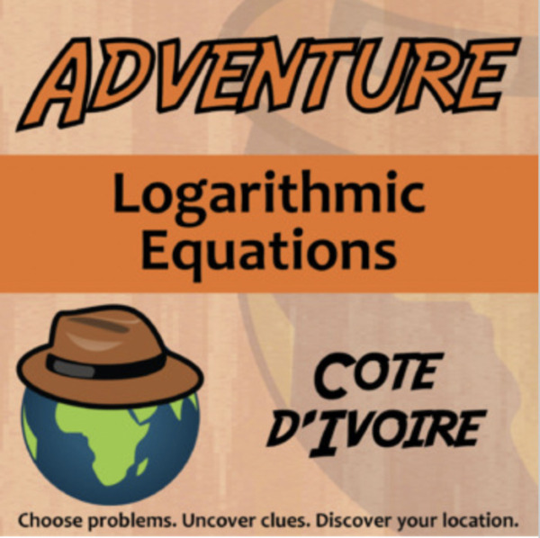 Adventure – Logarithmic Equations, Cote d’lvoire – Knowledge Building Activity
