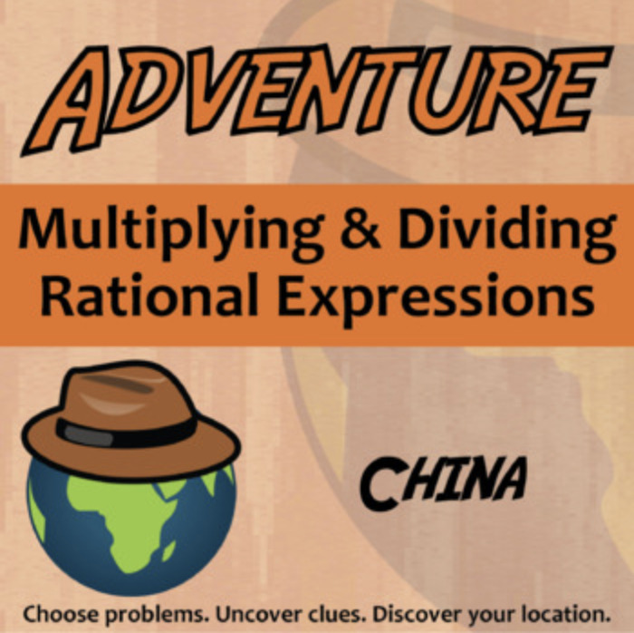 Adventure – Multiply & Divide Rational Expressions, China – Knowledge Building Activity | The Storepaperoomates Retail Market - Fast Affordable Shopping
