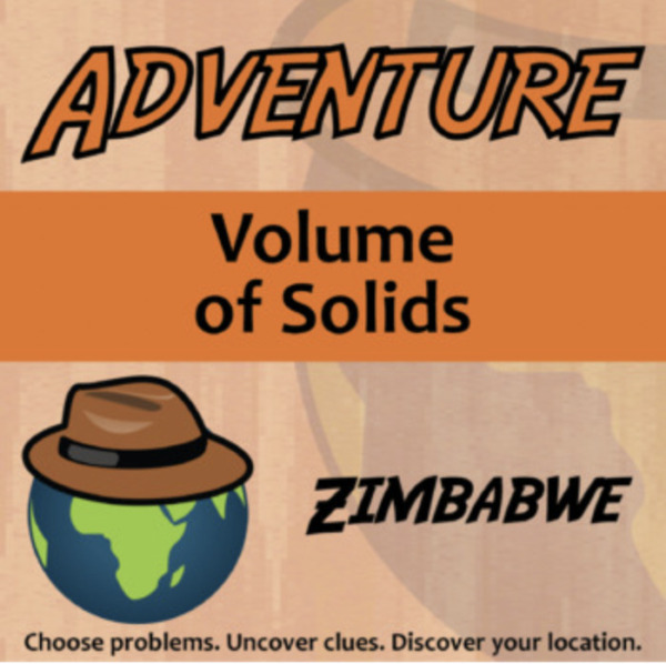 Adventure – Volume of Solids, Zimbabwe – Knowledge Building Activity