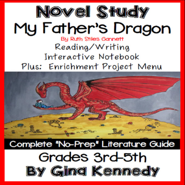 Novel Study- My Father’s Dragon By Ruth Stiles Gannett and Project Menu