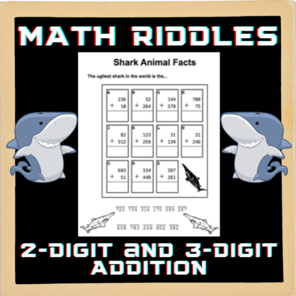 Shark Facts || TWO DIGIT AND THREE DIGIT ADDITION MATH WORKSHEETS