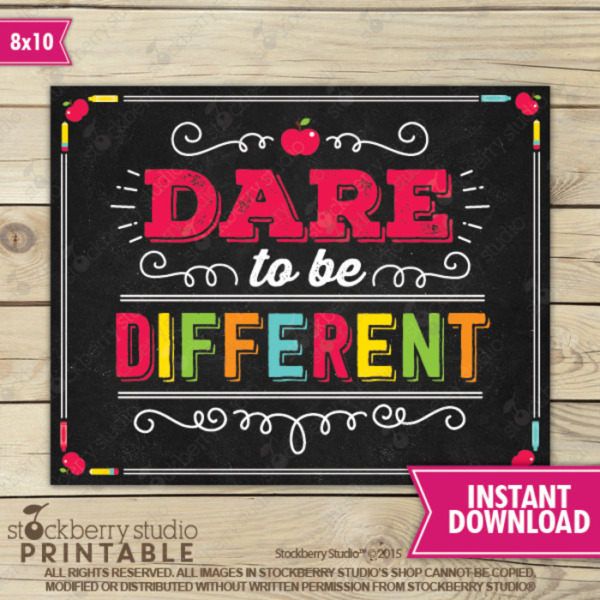 Dare to be Different Teacher Classroom School Counselor Office Printable