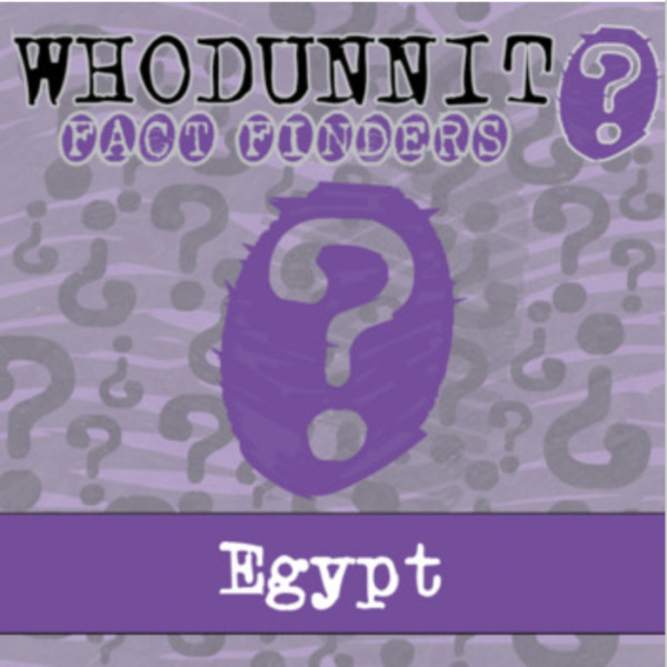 Whodunnit? – Egypt – Knowledge Building Activity