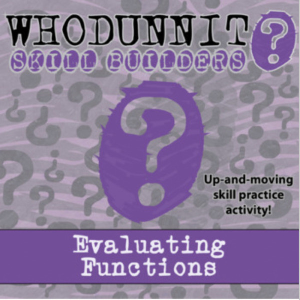 Whodunnit? – Evaluating Functions – Knowledge Building Activity