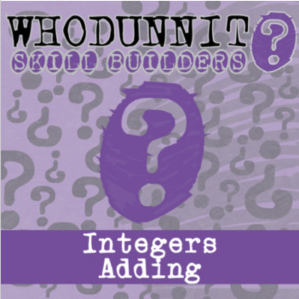 Whodunnit? – Integers Addition – Knowledge Building Activity