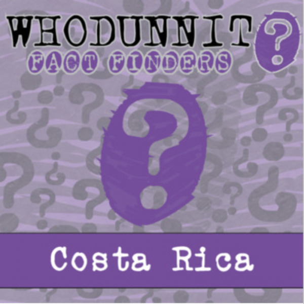 Whodunnit? – Costa Rica – Knowledge Building Activity