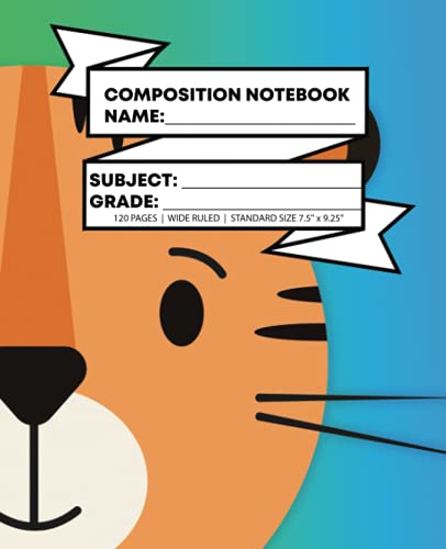 COMPOSITION NOTEBOOK WIDE RULED ANIMALS Kids Primary TIGER Pad Notebook, 120 Pages, Standard School size notebook, Cool Stationery Supplies for … Recommended school supplies! (Notebooks)