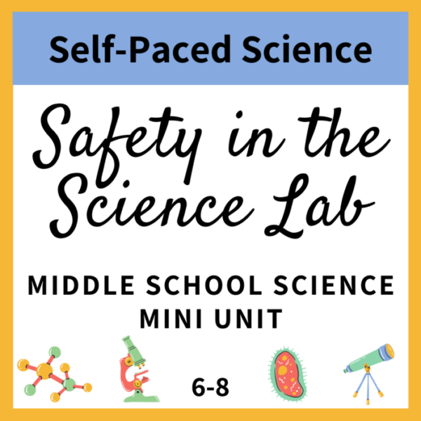 Safety in the Science Lab – Middle School Science Mini Unit