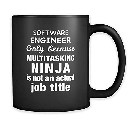 Micha Software Engineer Only Because Multitasking Ninja Is Not An Actual Job Title Mug Software Engineer Gifts Mug For Developer Entrepreneur Coffee Mug Gifts For Coder Startup Black Mug