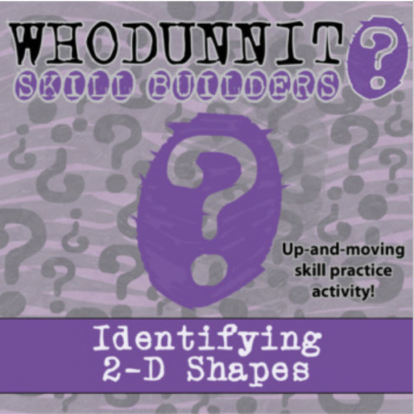 Whodunnit? – Identifying 2-D Shapes – Knowledge Building Activity