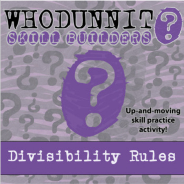 Whodunnit? – Divisibility Rules – Knowledge Building Activity