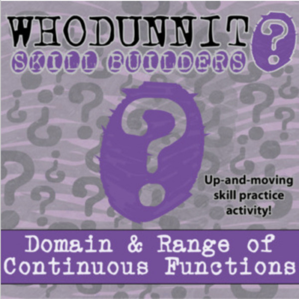 Whodunnit? – Domain & Range of Continuous Graphs – Knowledge Building Activity