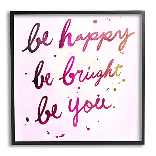Stupell Industries Be Happy Bright Phrase Glam Positivity Sentiment, Designed by Junco. Studio Black Framed Wall Art, 12 x 12, Pink