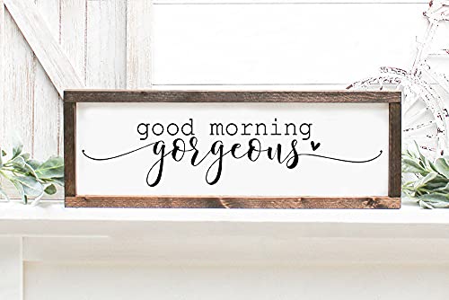 Good Morning Gorgeous Sign – Modern Farmhouse Decor for the Home Sign, Decorations for Living Room, Funny Rustic Home Decor Signs, Solid Wood Framed Wall Art, HD Printed Funny Quotes 6″x17″