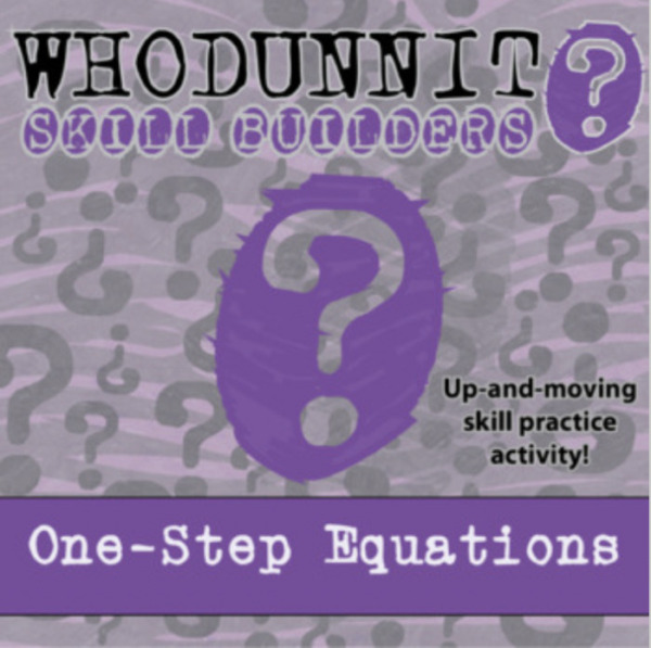 Whodunnit? – One Step Equations – Knowledge Building Activity