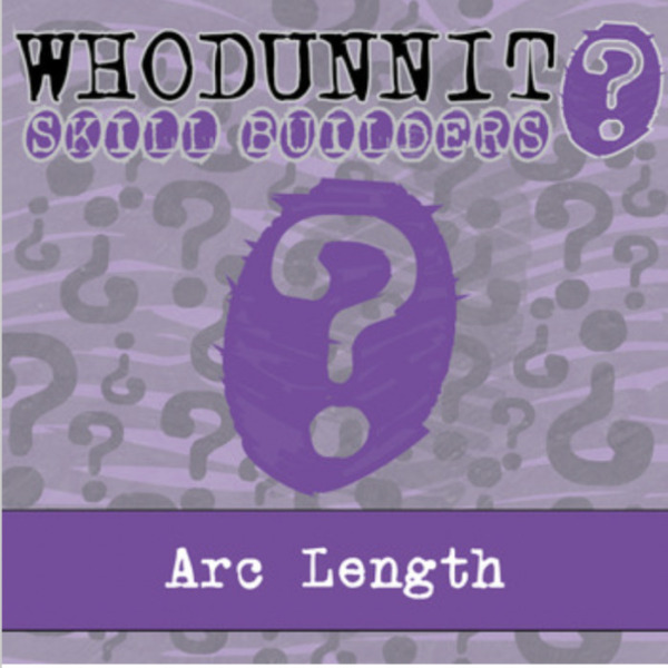 Whodunnit? – Arc Length – Knowledge Building Acitivity