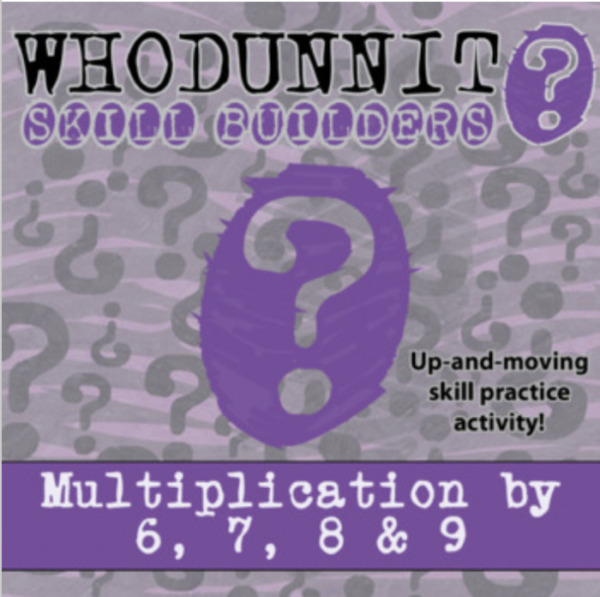 Whodunnit? – Multiplication by 6, 7, 8 & 9 – Knowledge Building Activity