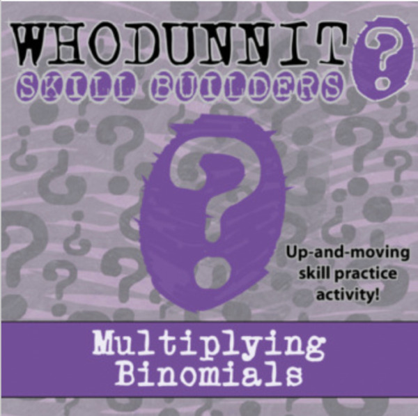 Whodunnit? – Multiplying Binomials with Radicals – Knowledge Building Activity