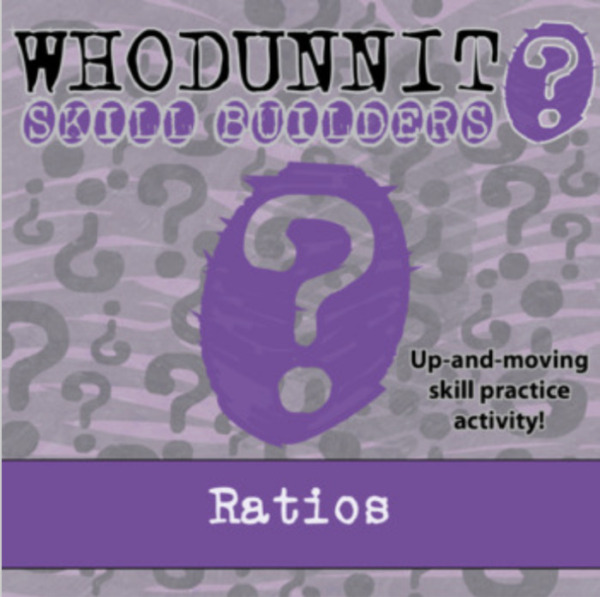 Whodunnit? – Ratios – Knowledge Building Activity
