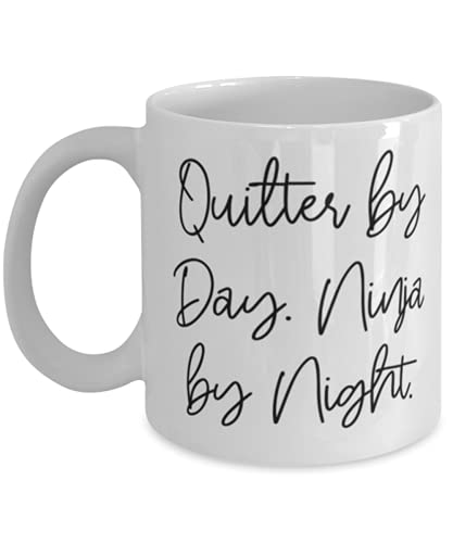 Inappropriate Quilter Gifts, Quilter by Day. Ninja by Night, Cool Holiday 11oz 15oz Mug Gifts For Colleagues
