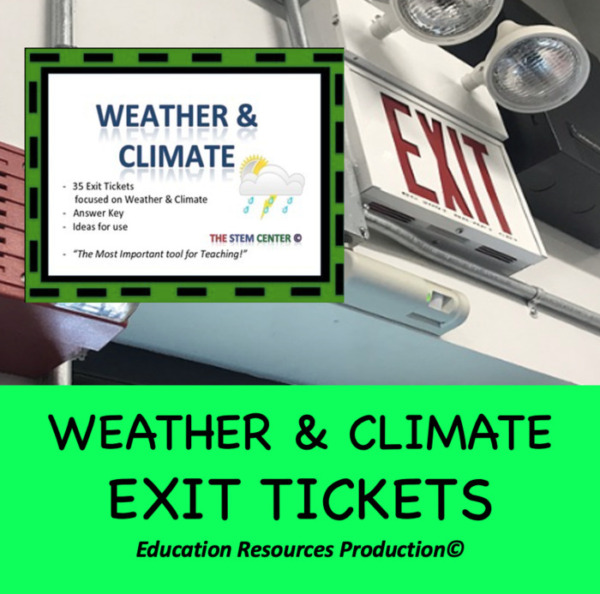 Weather Exit Tickets