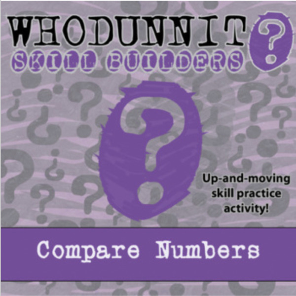 Whodunnit? – Compare Numbers – Knowledge Building Activity