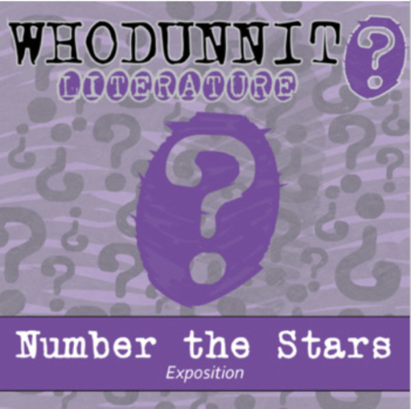 Whodunnit? – Number the Stars, Exposition – Knowledge Building Activity
