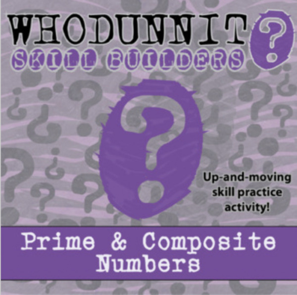 Whodunnit? – Prime & Composite Numbers – Knowledge Building Activity