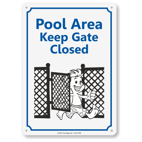 SmartSign 14 x 10 inch “Pool Area – Keep Gate Closed” Metal Sign with Funny Graphic, 40 mil Laminated Rustproof Aluminum, Blue, Black and White