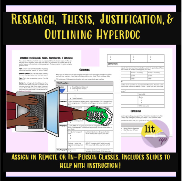 Research, Thesis, Justification, and Outlining Hyperdoc Distance/Remote