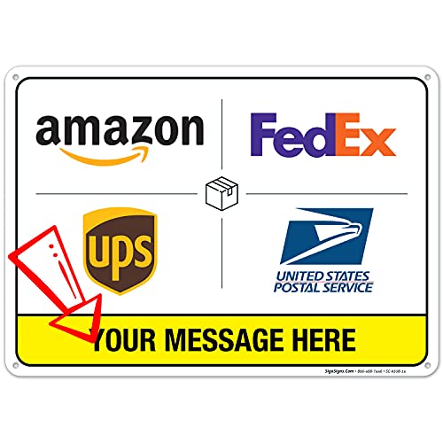 Package Delivery Custom Sign, 10×14 Inches, Rust Free .040 Aluminum, Fade Resistant, Made in USA by Sigo Signs