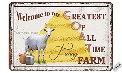 Welcome to My Funny Goat Farm Greatest of All Time 20X30 cm Metal Retro Look Decoration Crafts Sign for Home Kitchen Bathroom Farm Garden Garage Inspirational Quotes Wall Decor