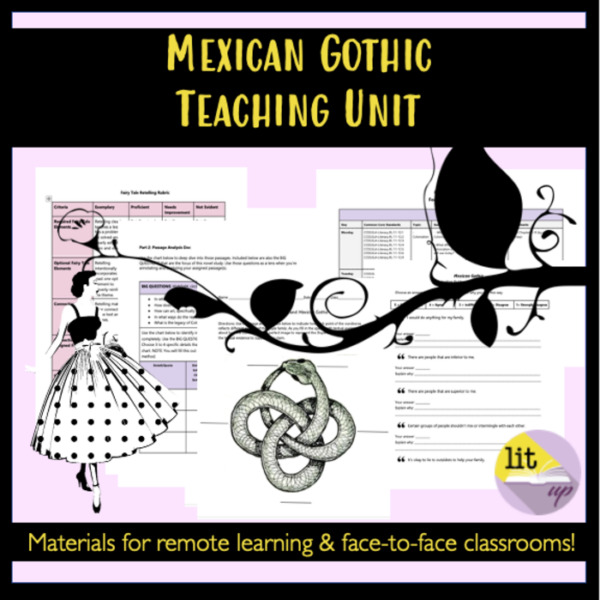 Mexican Gothic Teaching Unit