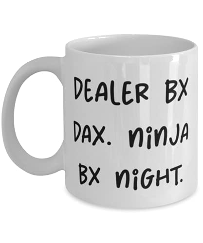 Unique Dealer 11oz 15oz Mug, Dealer by Day. Ninja by Night, Present For Friends, New From Team Leader