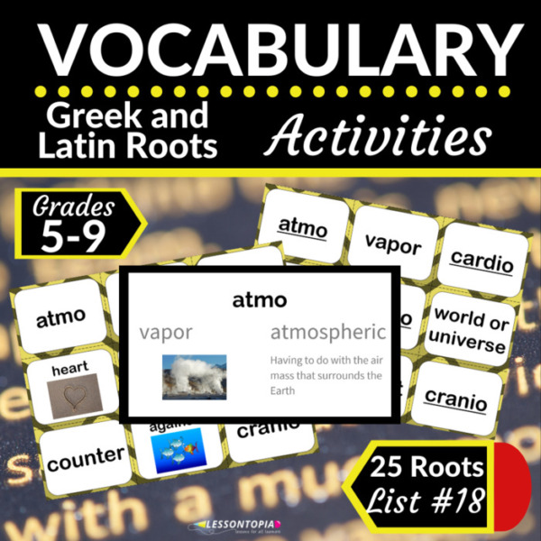 Greek and Latin Roots Activities-Vocabulary List #18