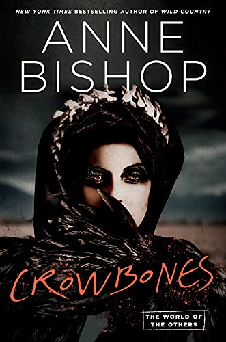 Crowbones (World of the Others Book 3)